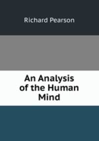 An Analysis of the Human Mind