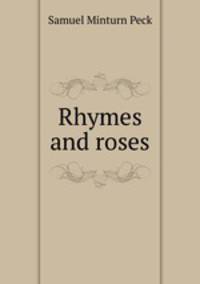 Rhymes and roses