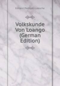 Volkskunde Von Loango (German Edition)