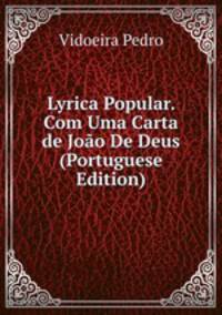 Lyrica Popular. Com Uma Carta de Joao De Deus (Portuguese Edition)