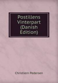 Postillens Vinterpart (Danish Edition)