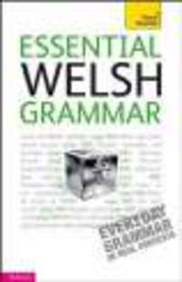 Teach Yourself Essential Welsh Grammar