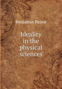 Ideality in the physical sciences