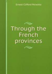 Through the French provinces