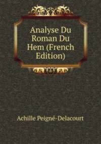 Analyse Du Roman Du Hem (French Edition)