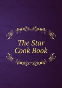 The Star Cook Book