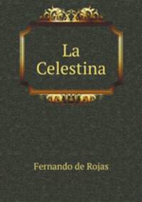 La Celestina (Latin Edition)