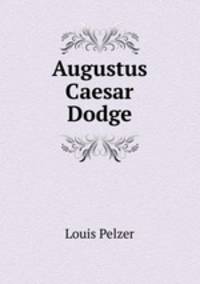Augustus Caesar Dodge