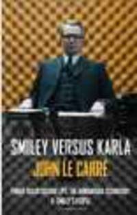 Smiley vs. Karla Omnibus