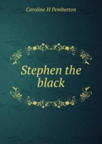 Stephen the black