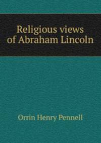 Religious views of Abraham Lincoln