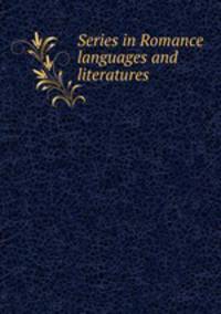 Series in Romance languages and literatures