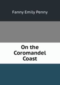 On the Coromandel Coast