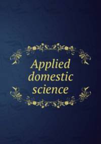 Applied domestic science