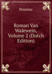 Roman Van Walewein, Volume 2 (Dutch Edition)