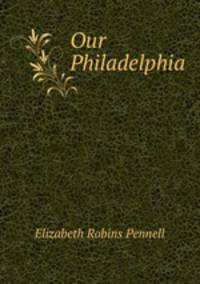 Our Philadelphia