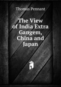 The View of India Extra Gangem, China and Japan
