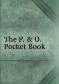 The P. &amp; O. Pocket Book