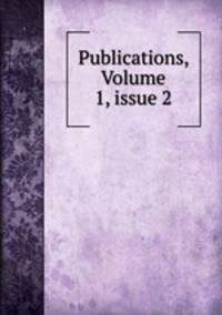 Publications, Volume 1, issue 2