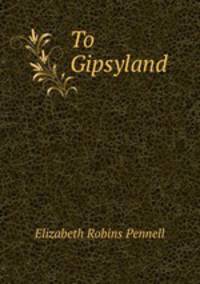 To Gipsyland