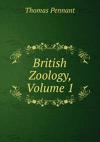 British Zoology, Volume 1