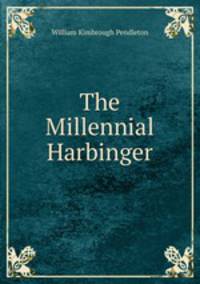 The Millennial Harbinger