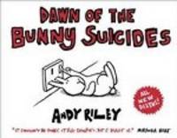 Dawn of the Bunny Suicides