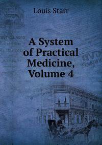 A System of Practical Medicine, Volume 4