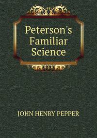 Peterson's Familiar Science