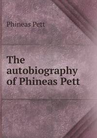 The autobiography of Phineas Pett
