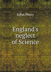 England's neglect of Science