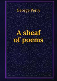 A sheaf of poems