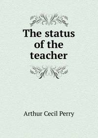 The status of the teacher