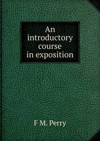 An introductory course in exposition
