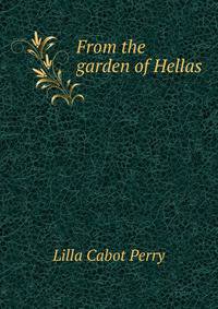 From the garden of Hellas