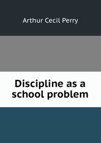 Discipline as a school problem