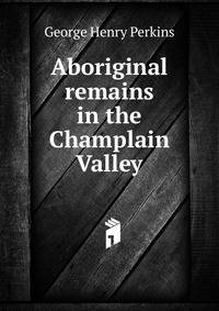 Aboriginal remains in the Champlain Valley