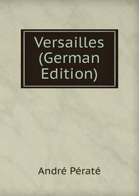 Versailles (German Edition)