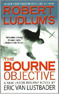 Robert Ludlum&apos;s (TM) The Bourne Objective (International)
