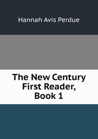 The New Century First Reader, Book 1