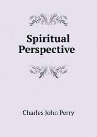 Spiritual Perspective .