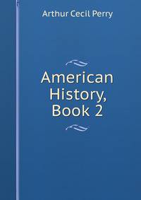 American History, Book 2