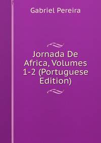 Jornada De Africa, Volumes 1-2 (Portuguese Edition)