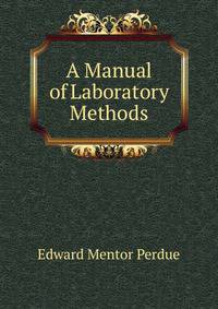 A Manual of Laboratory Methods