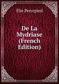 De La Mydriase (French Edition)
