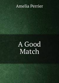A Good Match