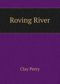 Roving River