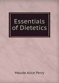 Essentials of Dietetics