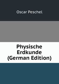 Physische Erdkunde (German Edition)