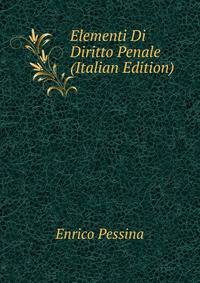 Elementi Di Diritto Penale (Italian Edition)